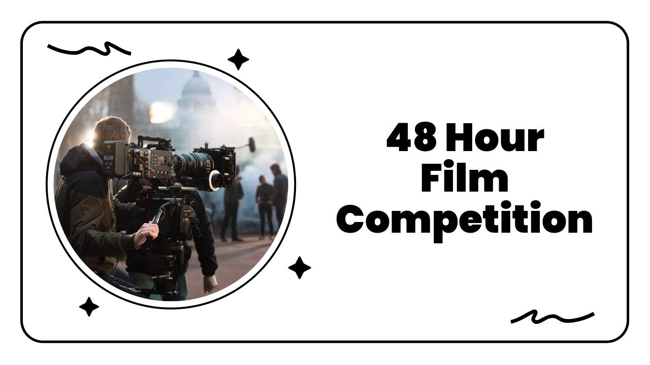 Cinema Arts Centre - 48 Hour Film Competition