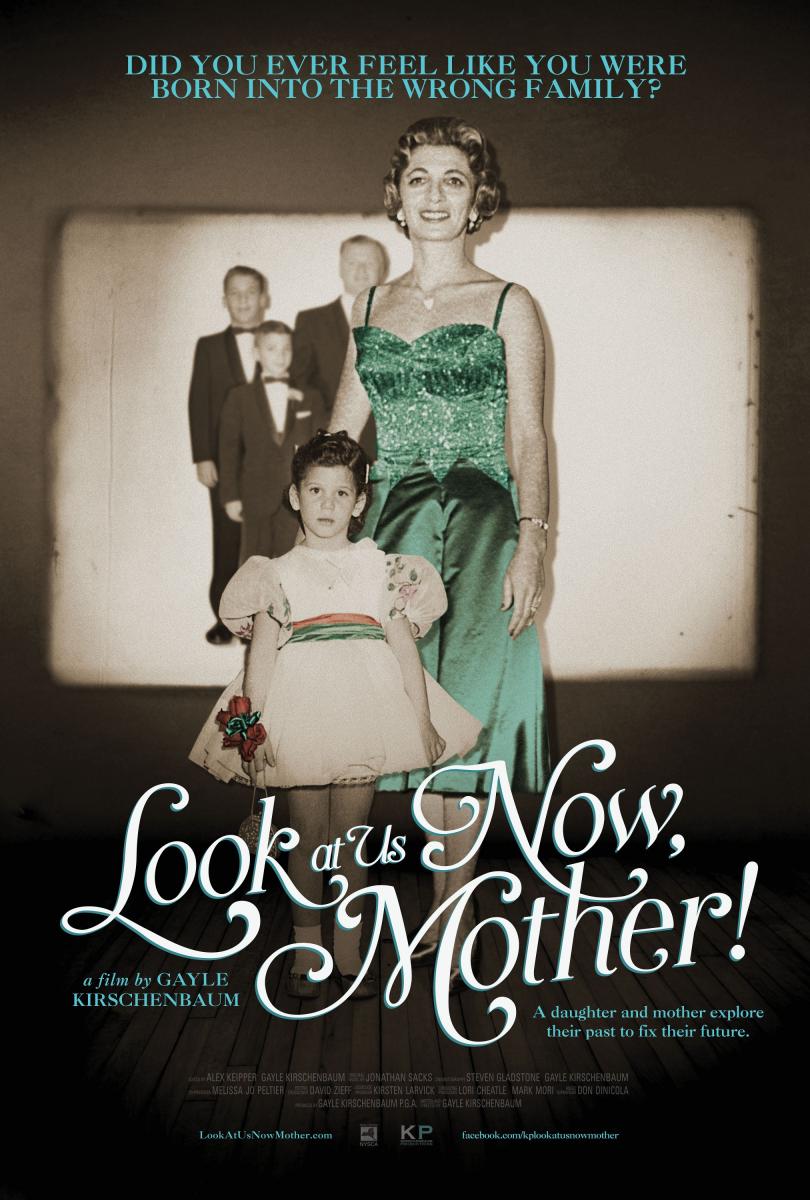 Film poster for LOOK AT US NOW, MOTHER! (2015)