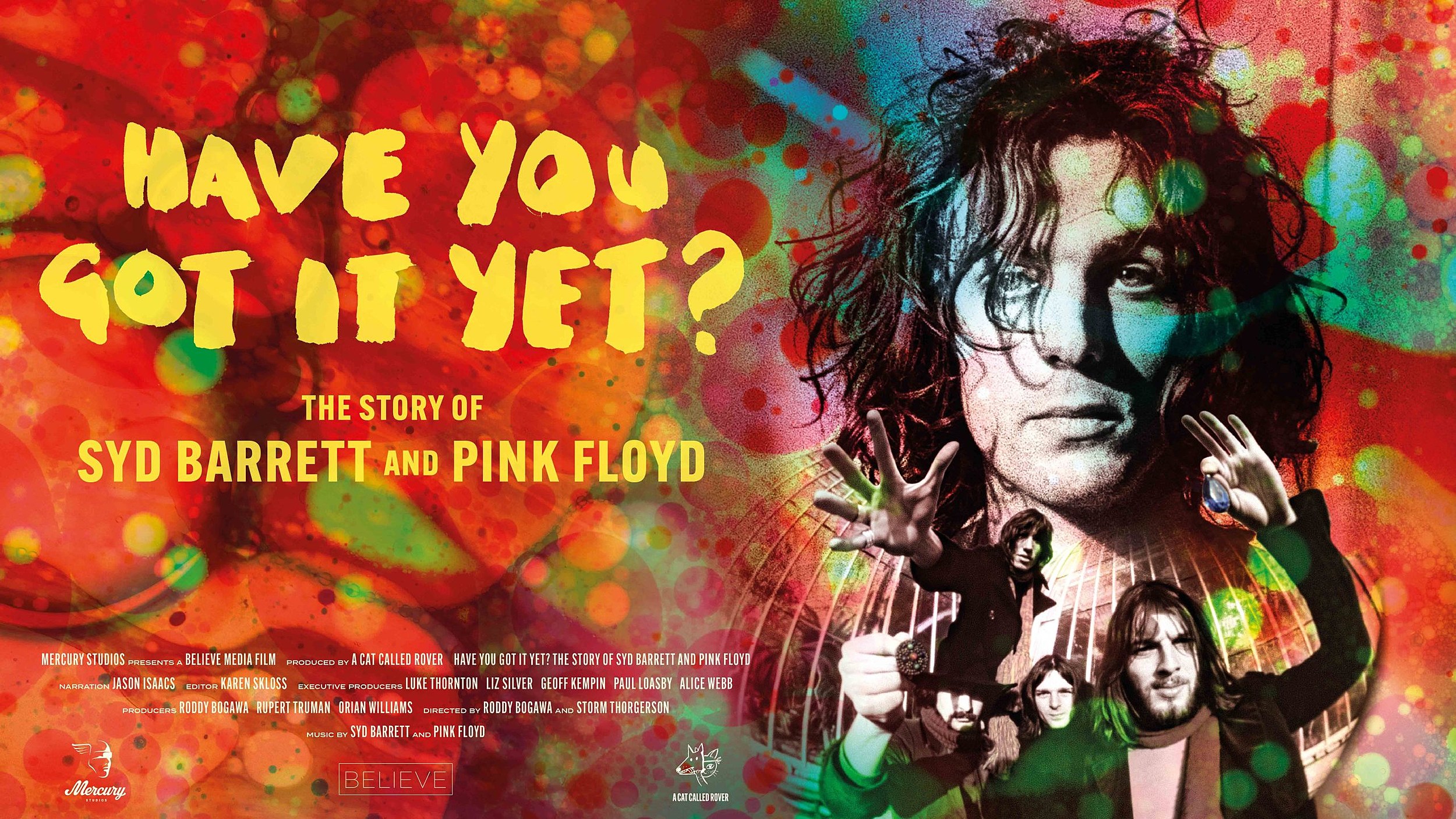 Film poster for HAVE YOU GOT IT YET? THE STORY OF SYD BARRETT AND PINK FLOYD