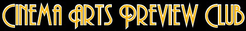 Cinema Arts Preview Club logo