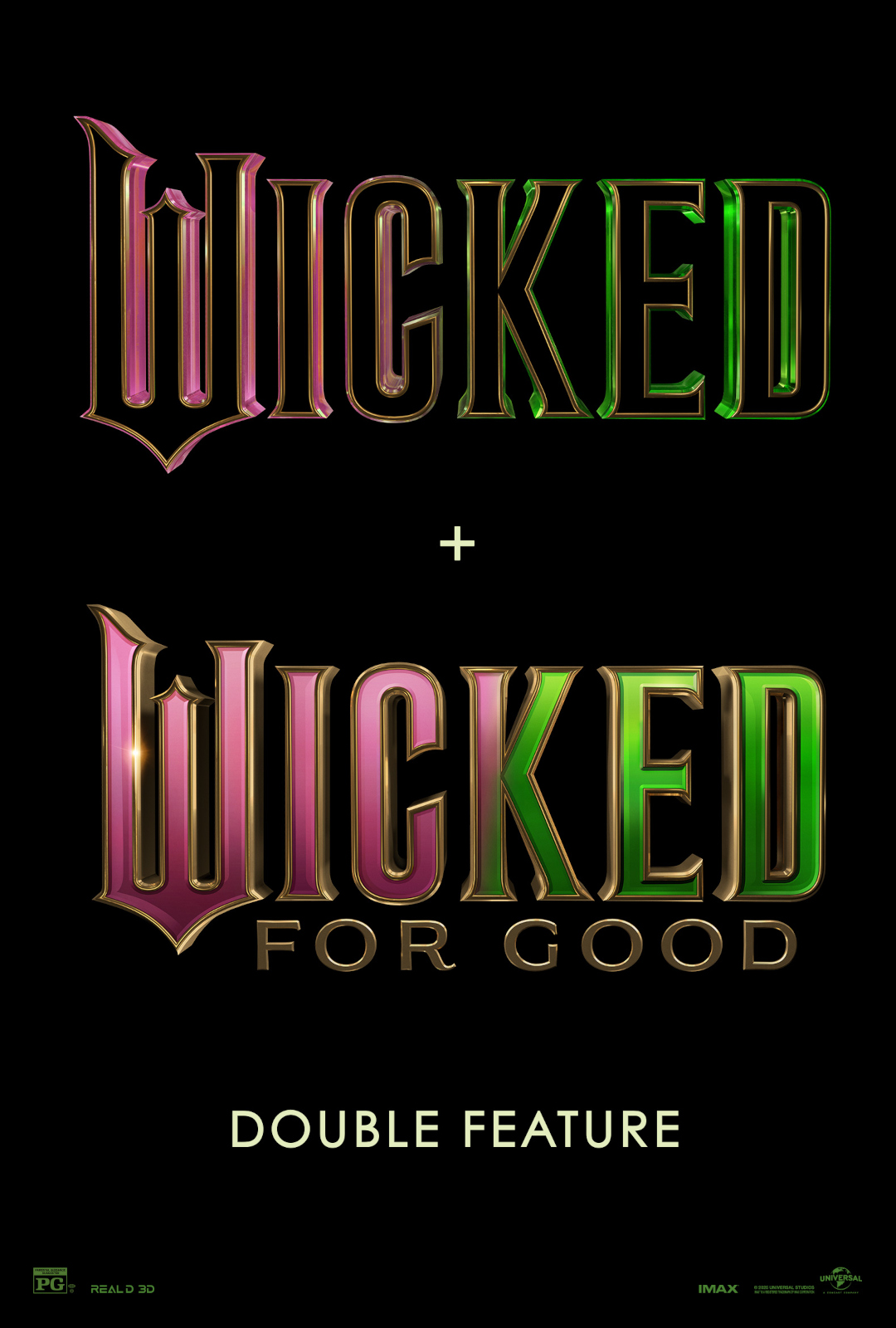 WICKED + WICKED: FOR GOOD DOUBLE FEATURE