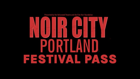 Noir City 2026 Festival Pass poster