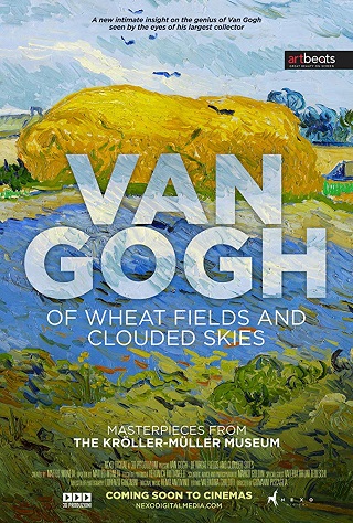 Van Gogh: Of Wheat Fields and Clouded Skies (Exhibition on Screen)