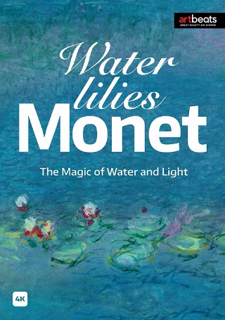Water Lilies by Monet: The Magic of Water and Light (Exhibition on Screen)