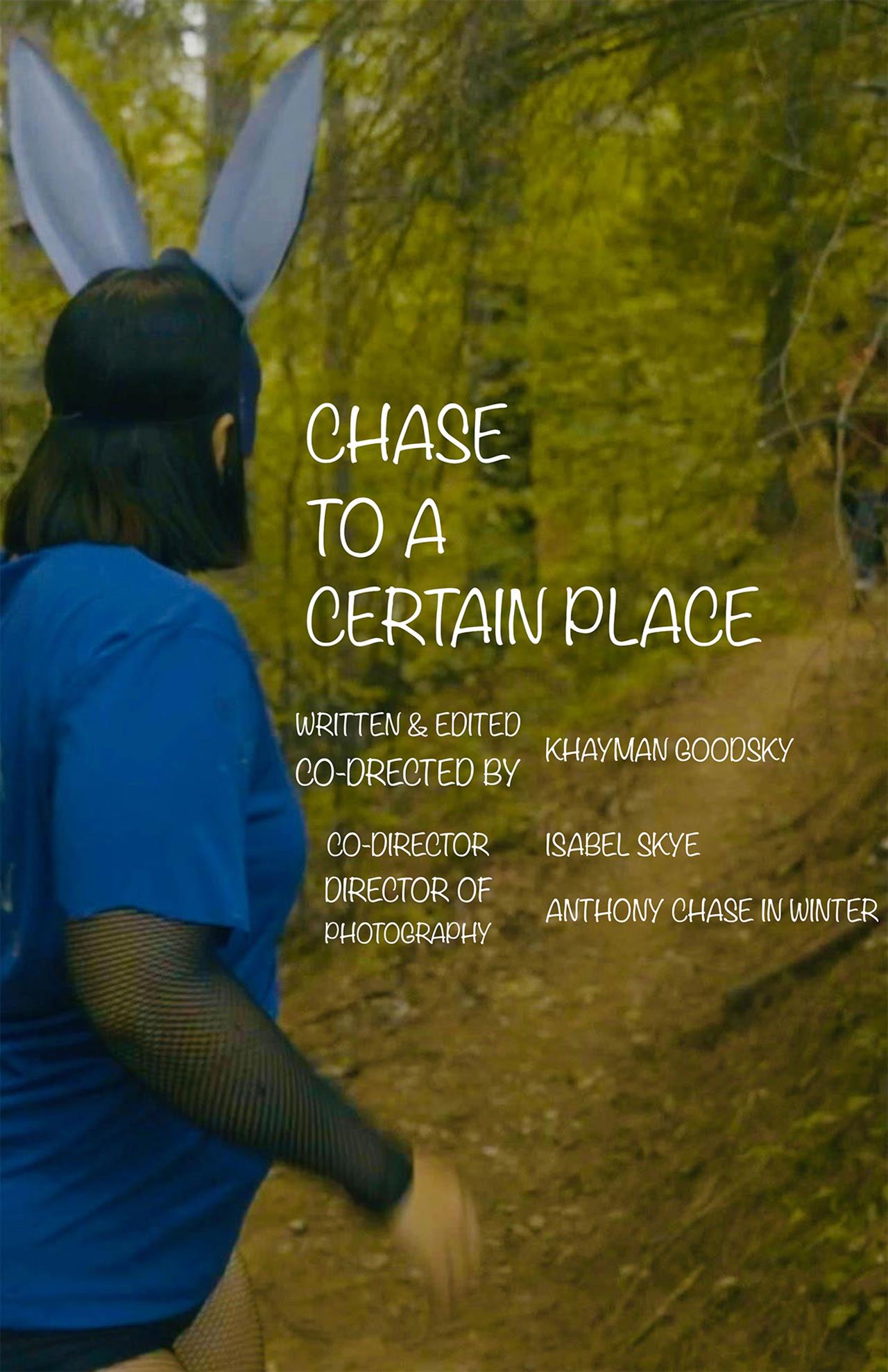 Chase to a Certain Place 